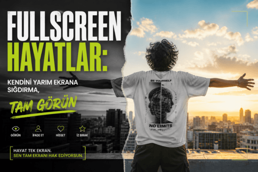 Fullscreen Hayatlar: Kendini Yarım Ekrana Sığdırma, Tam Görün