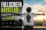 Fullscreen Hayatlar: Kendini Yarım Ekrana Sığdırma, Tam Görün